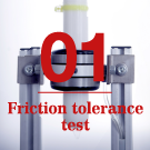 01 Friction tolerance test